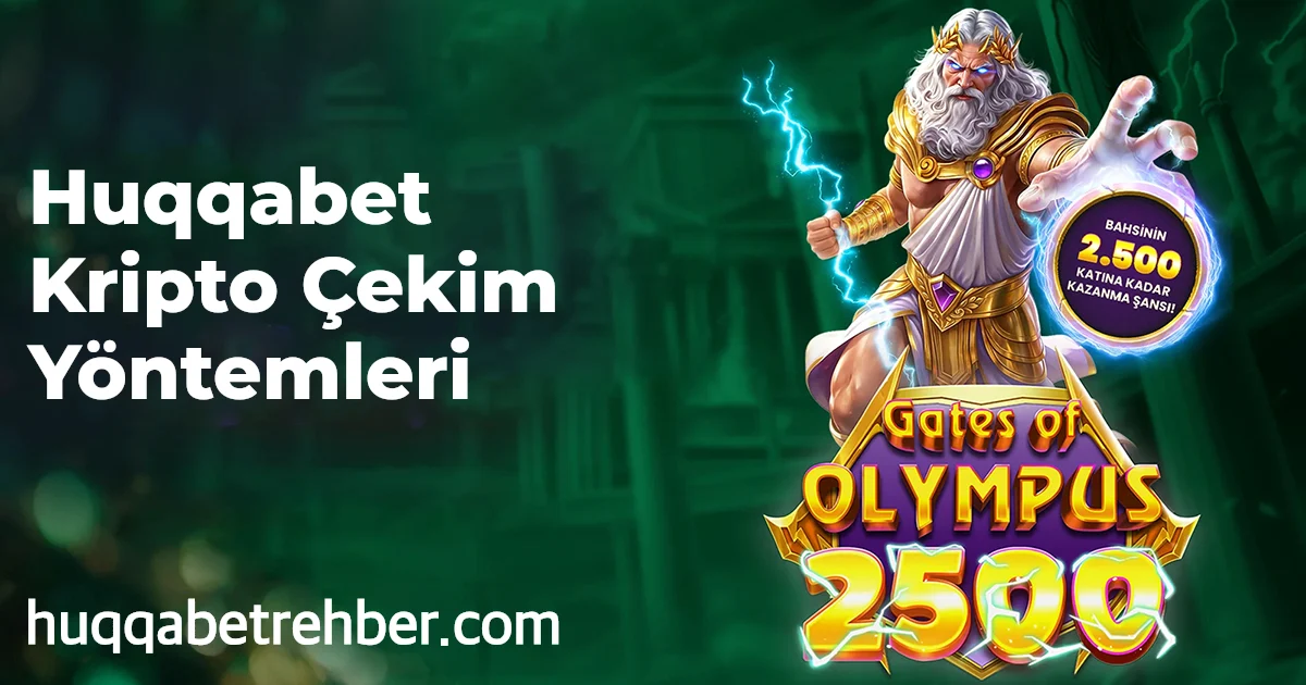 Huqqabet Kripto Çekim Yöntemleri