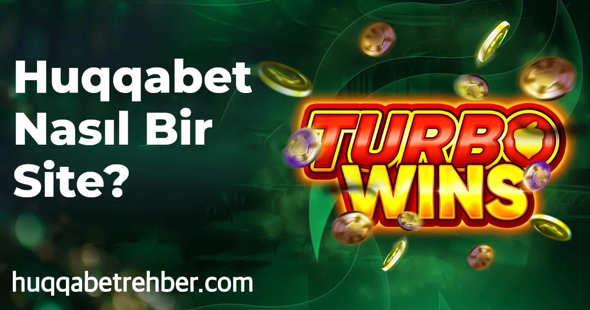 Huqqabet Nasıl Bir Site?